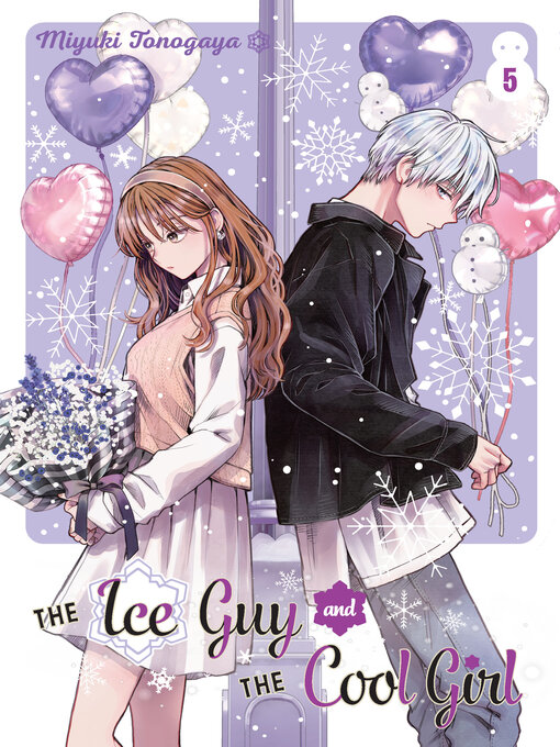 Title details for The Ice Guy and the Cool Girl, Volume 5 by Miyuki Tonogaya - Wait list